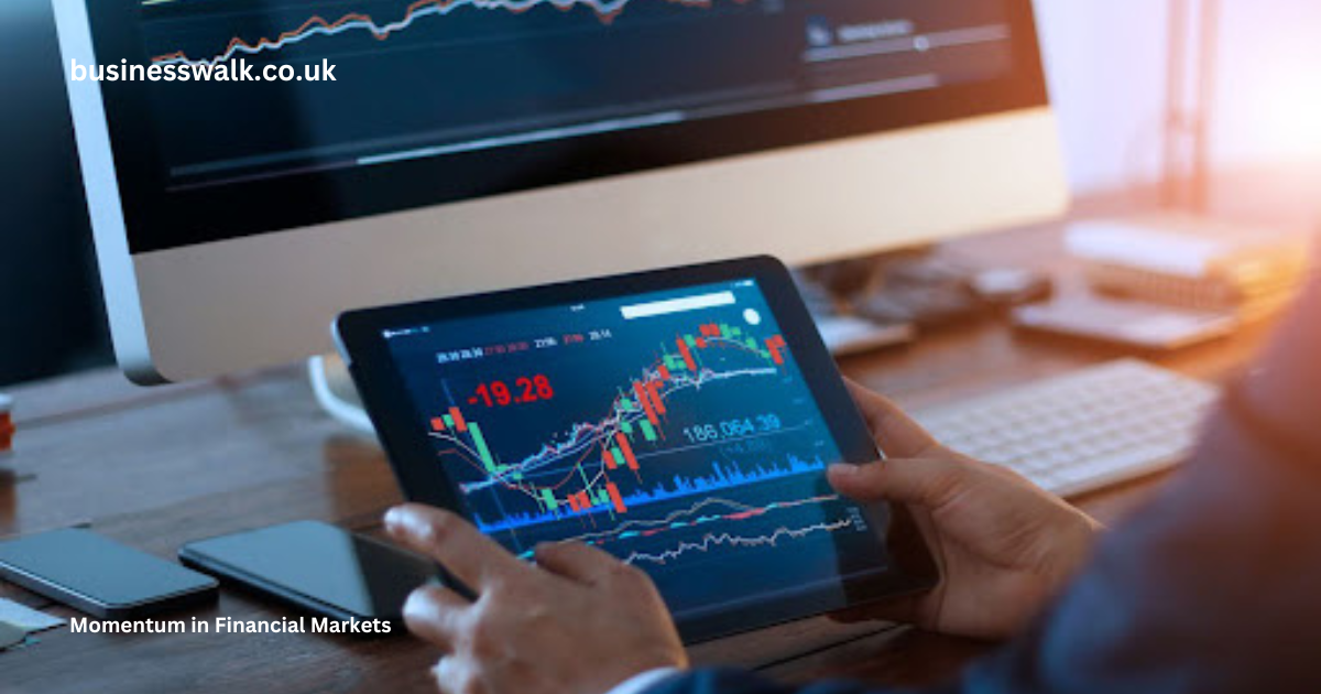 Momentum in Financial Markets