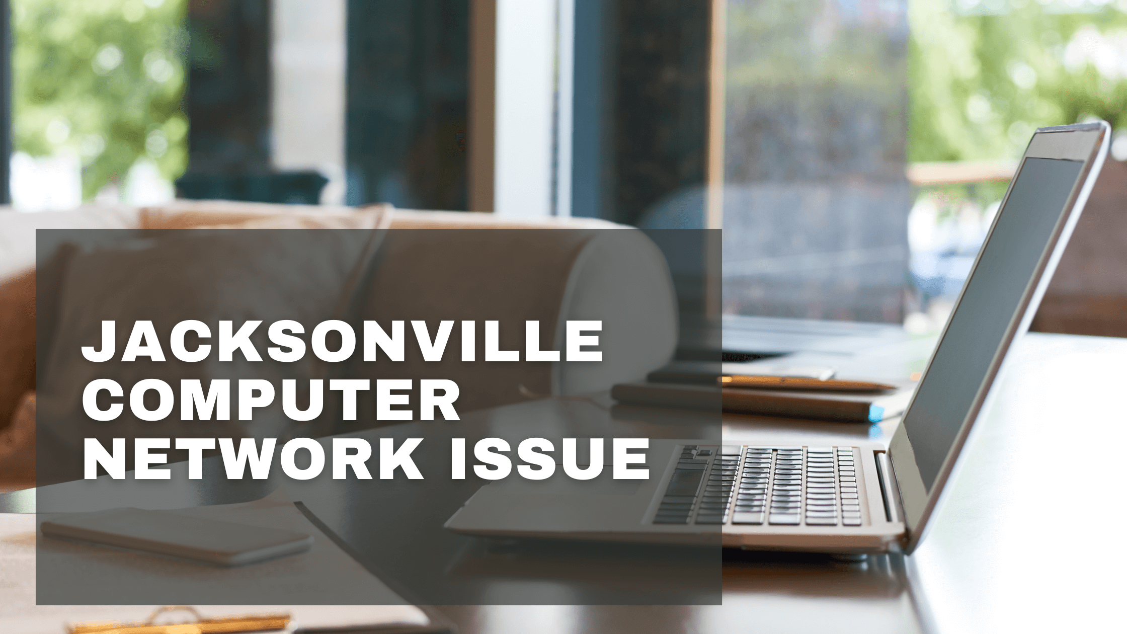 jacksonville computer network issue
