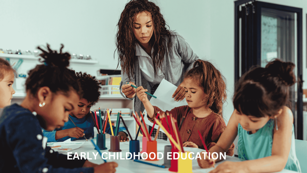 Early Childhood Education