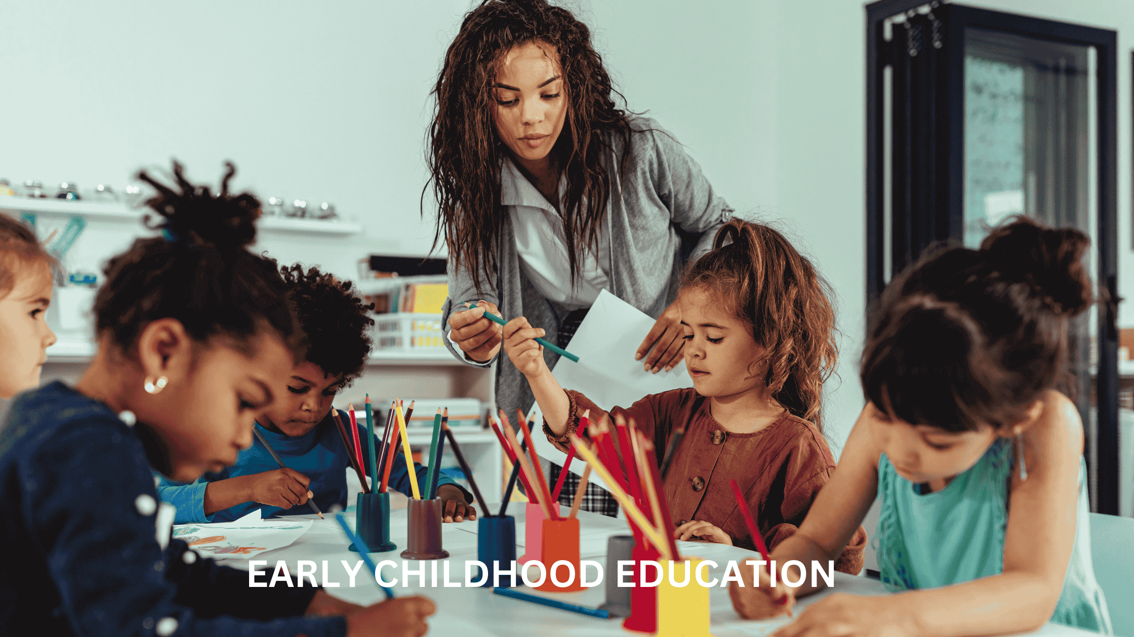 Early Childhood Education