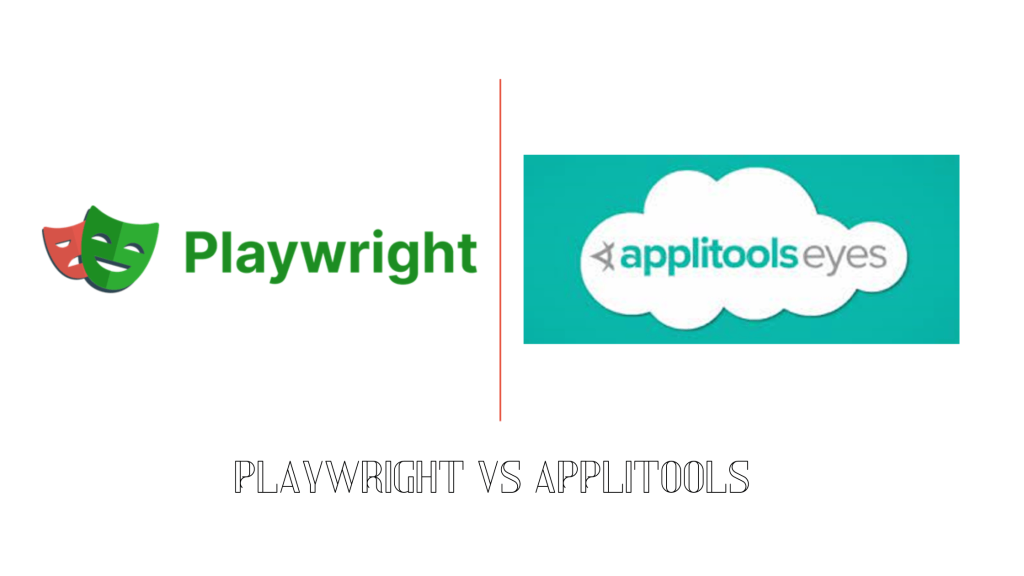 Playwright Vs Applitools