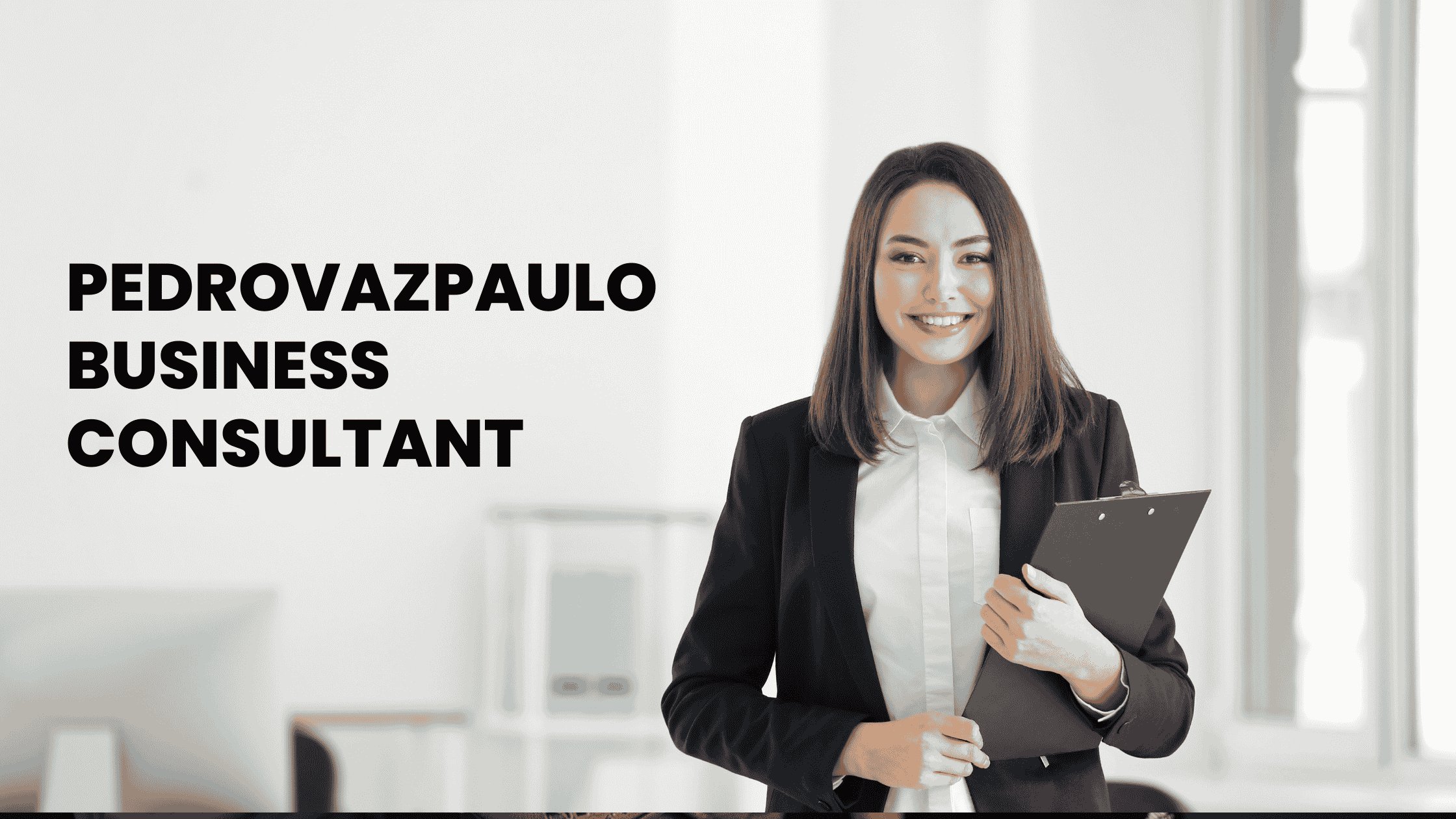 pedrovazpaulo business consultant
