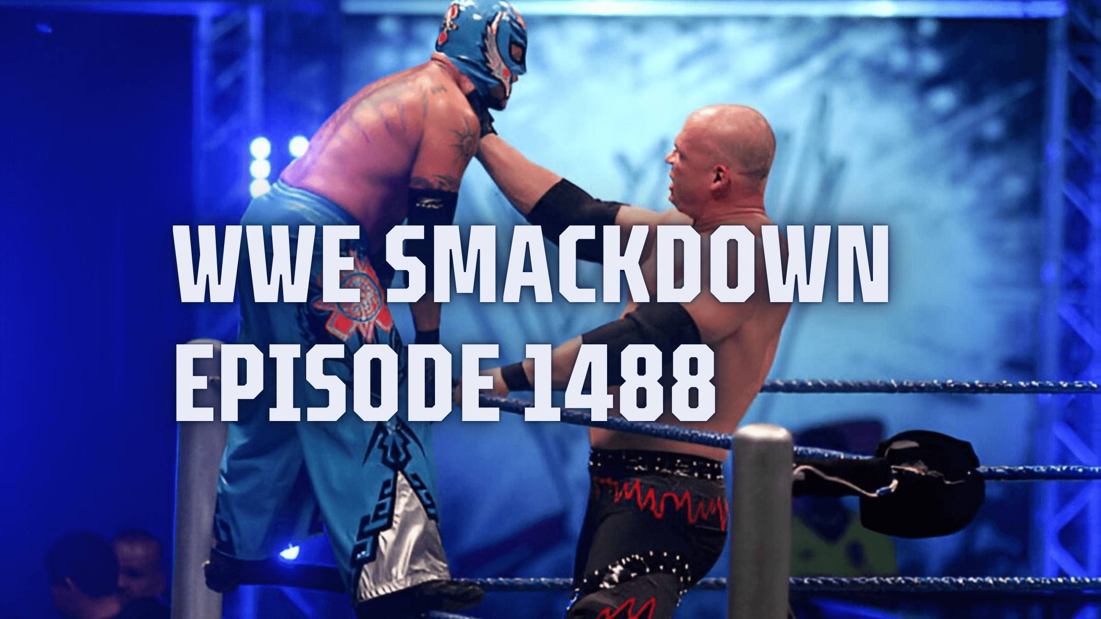 wwe smackdown episode 1488