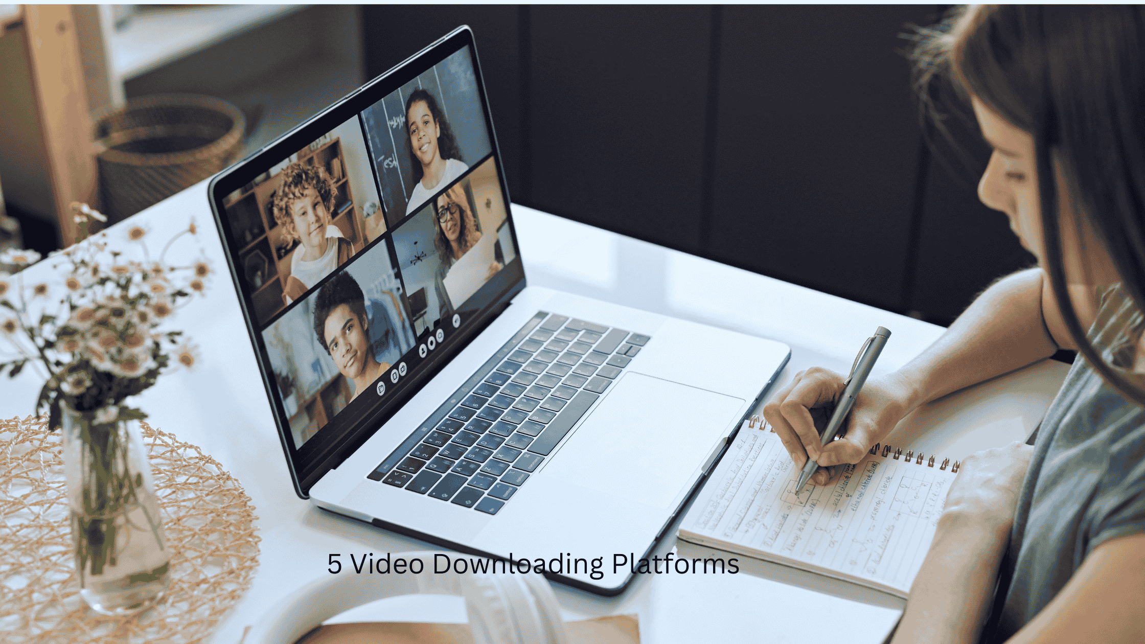 5 Video Downloading Platforms