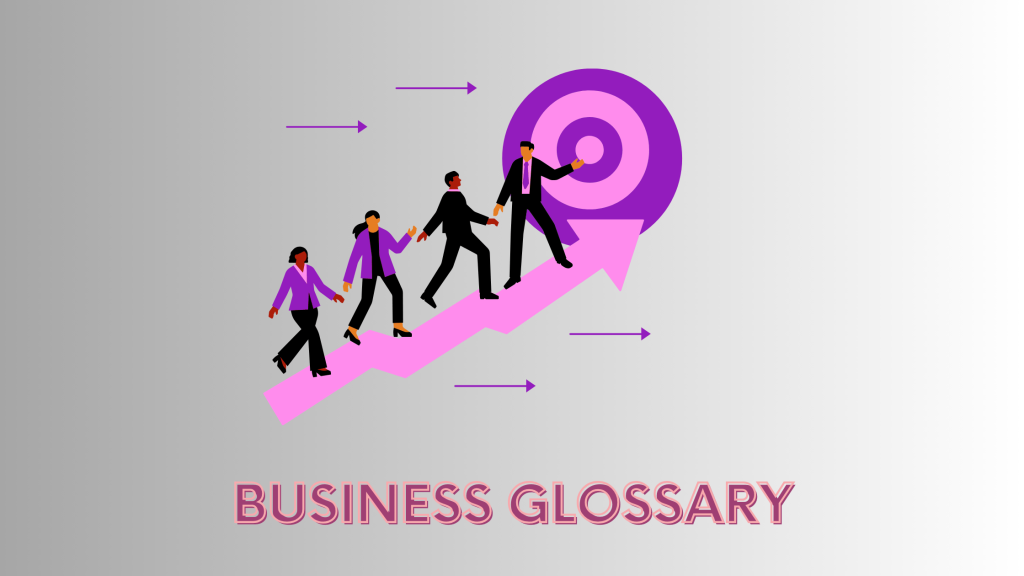 Business Glossary