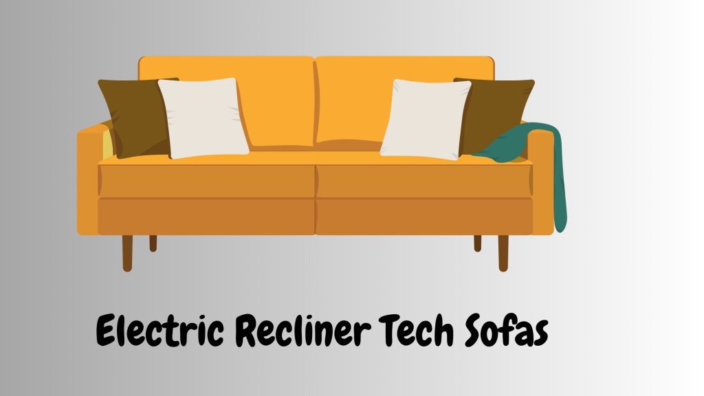Electric Recliner Tech Sofas