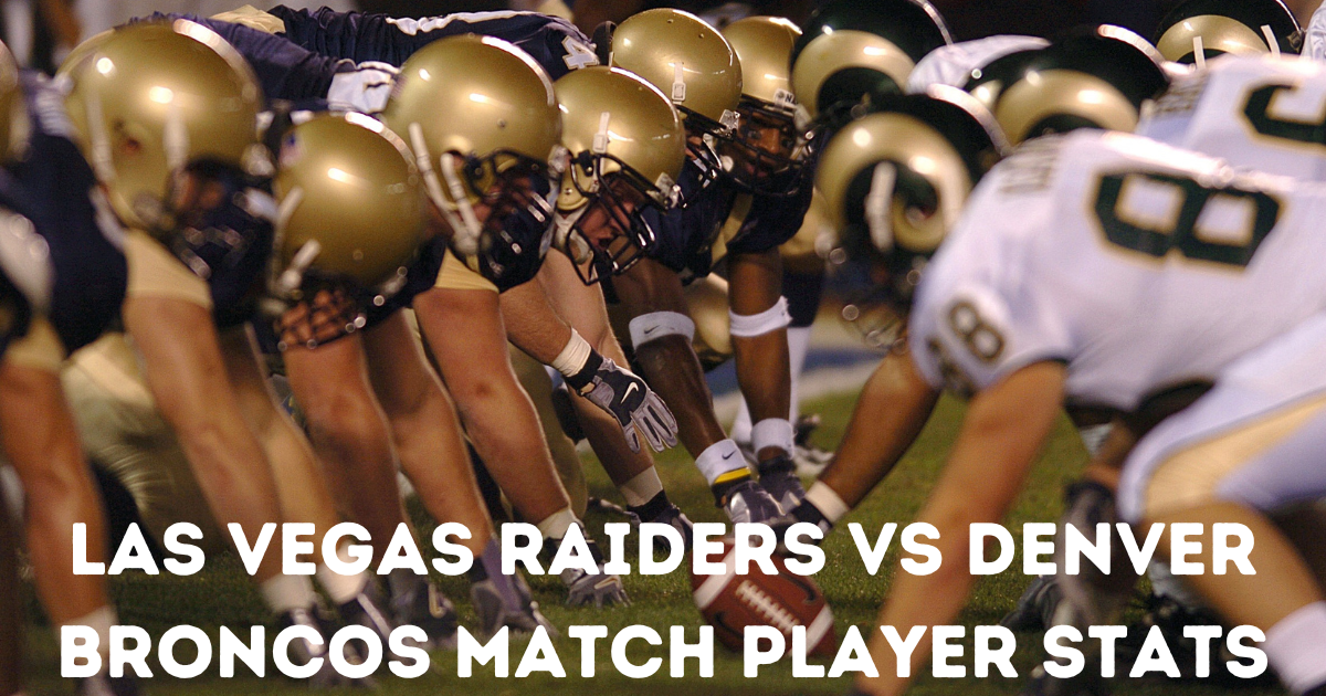 las vegas raiders vs denver broncos match player stats