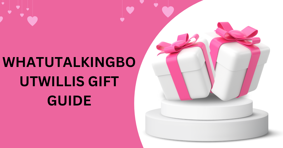 whatutalkingboutwillis gift guide
