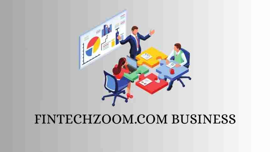 fintechzoom.com business